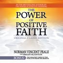 The Power of Positive Faith Bonus Book The Greatest Thing In The World: Original Classic Edition Audiobook