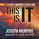 This is It Features Bonus Book: Quiet Moments with God: Original Classic Edition Audiobook