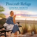 Pinecraft Refuge: An Uplifting Inspirational Romance Audiobook