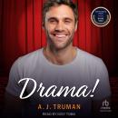 Drama!: An MM Enemies-to-lovers, Fake Relationship Romance Audiobook