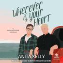 Wherever is Your Heart: A Moonlighters Novella Audiobook