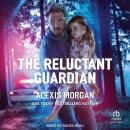 The Reluctant Guardian Audiobook