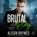 Brutal Play Audiobook