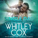 Falling for the Single Dad Audiobook