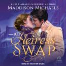 The Heiress Swap Audiobook