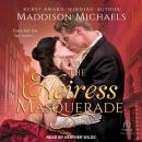 The Heiress Masquerade Audiobook