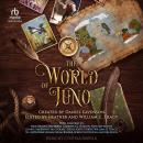 The World of Juno Audiobook