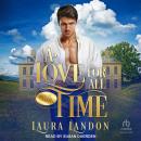 A Love For All Time Audiobook