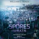 The Spores of Wrath: A Space Colony Exploration Series Audiobook