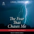 The Fear That Chases Me Audiobook