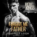 Forgive Me Father Audiobook