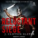 Reluctant Siege Audiobook
