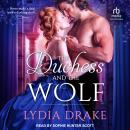 The Duchess and the Wolf Audiobook