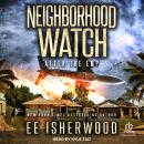 Neighborhood Watch: After the EMP