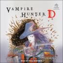 Vampire Hunter D: Mysterious Journey to the North Sea: Part Two