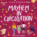 Mayhem In Circulation Audiobook