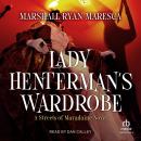 Lady Henterman's Wardrobe: A Streets of Maradaine Novel Audiobook