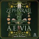 Zepharali: Lord of the East Wind Audiobook