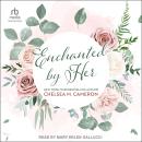 Enchanted By Her Audiobook