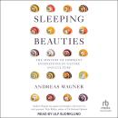 Sleeping Beauties: The Mystery of Dormant Innovations in Nature and Culture Audiobook