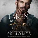 Taken by Him Audiobook
