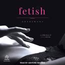 Fetish Audiobook