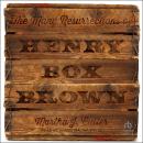 The Many Resurrections of Henry Box Brown Audiobook