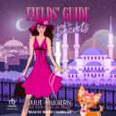 Fields’ Guide to Secrets Audiobook