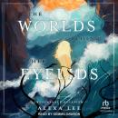 The Worlds Behind Her Eyelids Audiobook