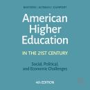 American Higher Education in the Twenty-First Century: Social, Political, and Economic Challenges Audiobook