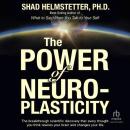 The Power of Neuroplasticity Audiobook