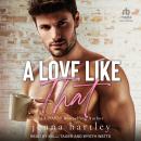 A Love Like That Audiobook