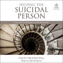 Helping the Suicidal Person: Tips and Techniques for Professionals Audiobook