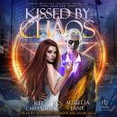 Kissed by Chaos Audiobook