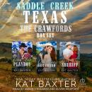 Saddle Creek, TX: The Crawfords Box Set #2 Audiobook