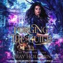 Forging the Guild Audiobook