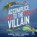 Accomplice to the Villain Audiobook