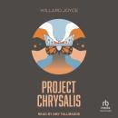 Project Chrysalis: A Book of the Transfigured World Audiobook