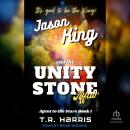 Jason King and the Unity Stone Affair Audiobook