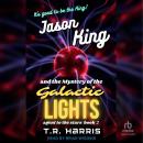 Jason King and the Mystery of the Galactic Lights Audiobook