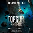TOPGUN: Phoenix Audiobook