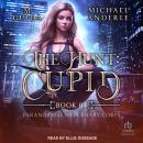 The Hunt: Cupid Audiobook