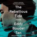 The Rebellious Tide Audiobook