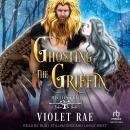 Ghosting the Griffin Audiobook