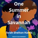 One Summer in Savannah: A Novel Audiobook