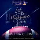 Love on the Highlight Reel Audiobook