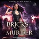 Bricks and Murder Audiobook