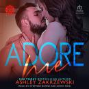 Adore Me Audiobook