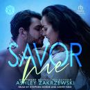 Savor Me Audiobook