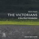 The Victorians: A Very Short Introduction Audiobook